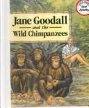 Jane Goodall and the wild chimpanzees book cover