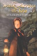 Walk Across the Sea book cover