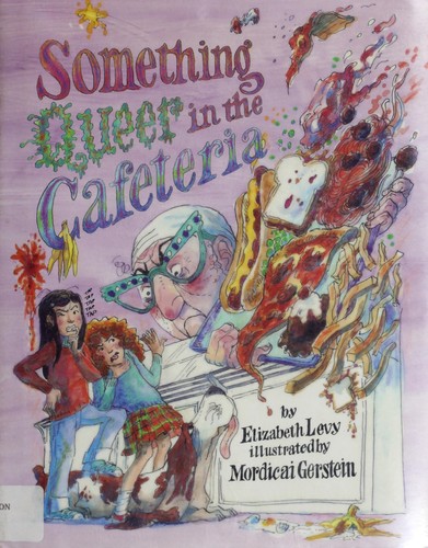 Something queer in the cafeteria book cover