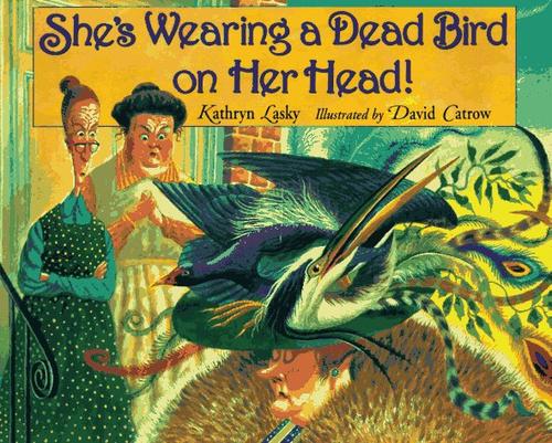 She's wearing a dead bird on her head! book cover