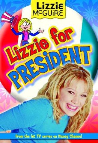 Lizzie McGuire: Lizzie for President - Book #16 book cover