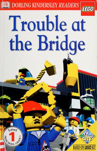 Trouble at the bridge book cover