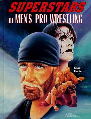 Superstars of men's pro wrestling book cover