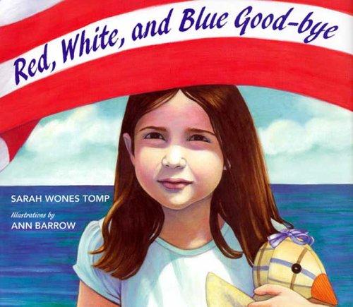 Red, white, and blue good-bye book cover