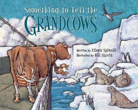 Something to tell the grandcows book cover
