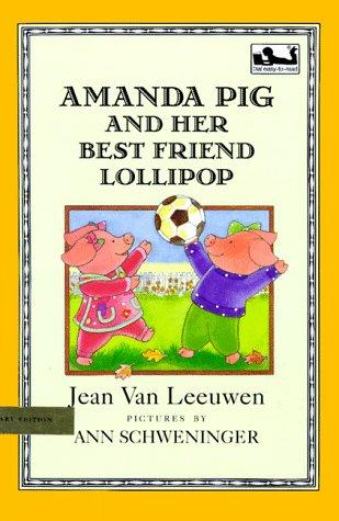 Amanda Pig and her best friend Lollipop book cover