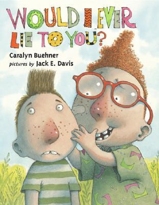 Would I ever lie to you? book cover