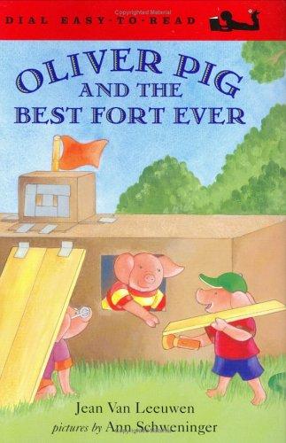 Oliver Pig and the Best Fort Ever book cover