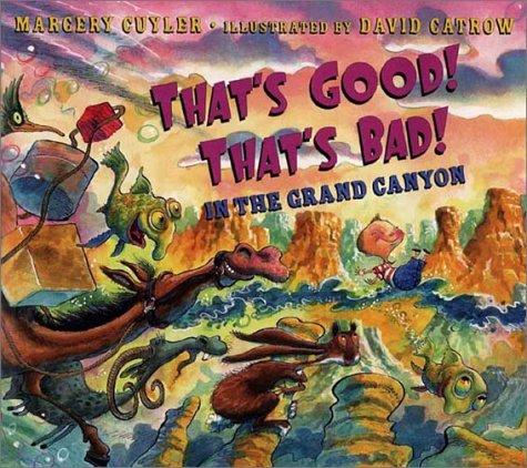 That's good! that's bad! in the Grand Canyon book cover