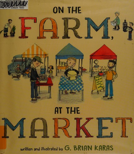 On the Farm, At the Market book cover