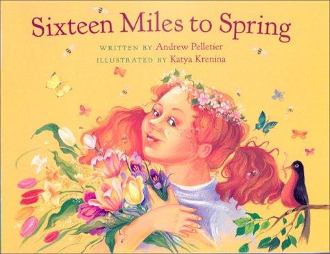 Sixteen miles to spring book cover