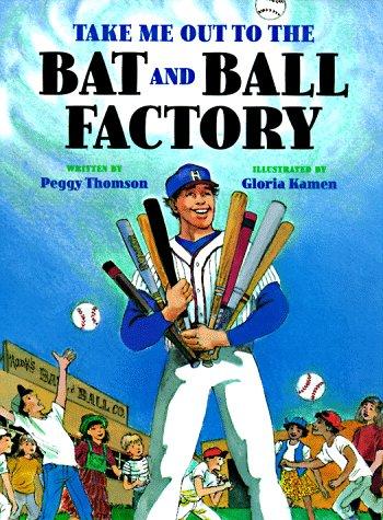 Take me out to the bat and ball factory book cover