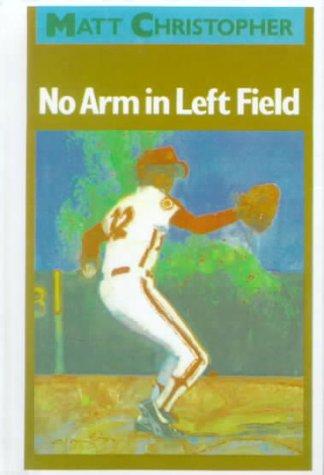 No Arm in Left Field book cover