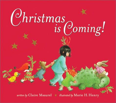 Christmas Is Coming! book cover