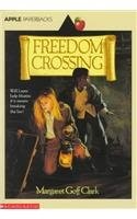 Freedom Crossing book cover
