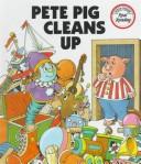 Pete Pig Cleans Up book cover