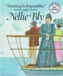 "Nothing is impossible," said Nellie Bly book cover