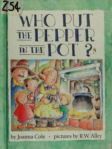 Who put the pepper in the pot? book cover