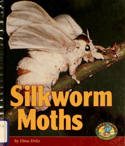 Silkworm moths book cover