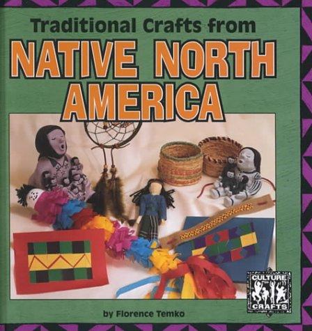 Traditional crafts from native North America book cover