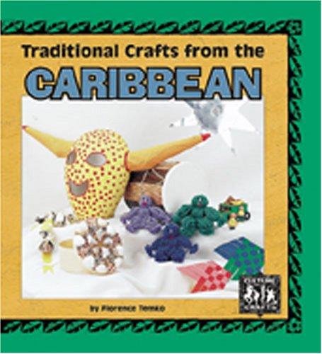 Traditional Crafts from the Caribbean (Culture Crafts) book cover