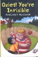 Quiet! You're invisible book cover