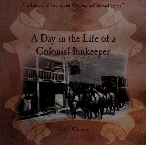 A Day in the Life of a Colonial Innkeeper book cover