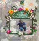 A Kids Guide to How Flowers Grow book cover