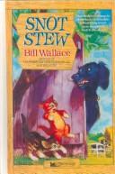 Snot Stew book cover