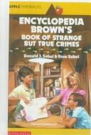 Encyclopedia Brown's book of strange but true crimes book cover