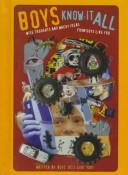 Boys Know It All: Wise Thoughts and Wacky Ideas from Guys Like You book cover