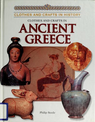 Clothes and Crafts in Ancient Greece (Clothes and Crafts in History) book cover