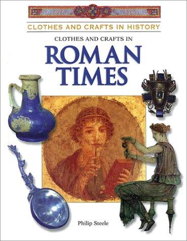 Clothes and Crafts in Roman Times book cover