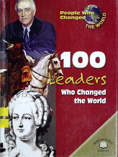 100 leaders who changed the world book cover