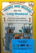 Henry and Mudge and the Long Weekend book cover