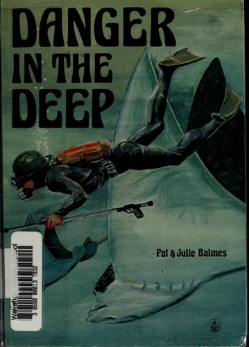 Danger in the deep book cover