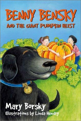 Benny Bensky and the giant pumpkin heist book cover