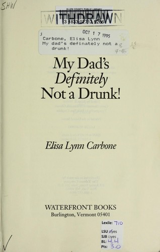 My dad's definitely not a drunk! book cover