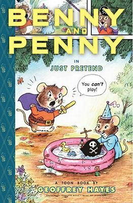 Benny And Penny in Just Pretend book cover