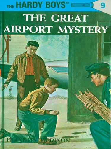 Hardy Boys 09: The Great Airport Mystery book cover