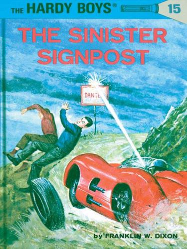 Hardy Boys 15: The Sinister Signpost book cover