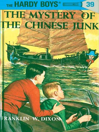 Hardy Boys 39: The Mystery of the Chinese Junk book cover