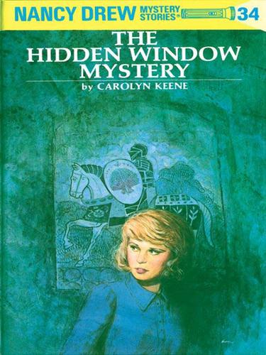 Nancy Drew 34: The Hidden Window Mystery book cover