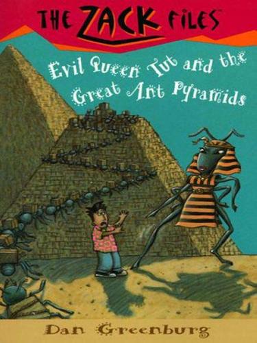Evil Queen Tut and the great ant pyramids book cover