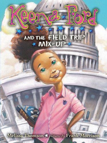 Keena Ford and the field trip mix-up book cover