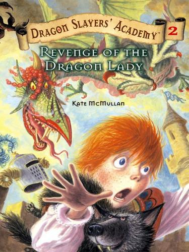Revenge of the Dragon Lady #2 (Dragon Slayers' Academy) book cover