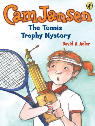 Cam Jansen: The Tennis Trophy Mystery #23 book cover