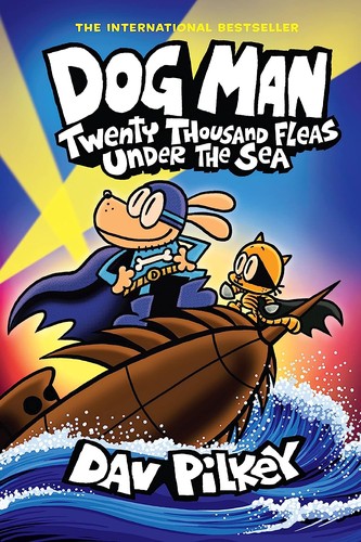 Dog Man: Twenty Thousand Fleas Under the Sea: A Graphic Novel (Dog Man #11): From the Creator of Captain Underpants book cover