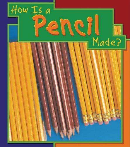How Is a Pencil Made? book cover