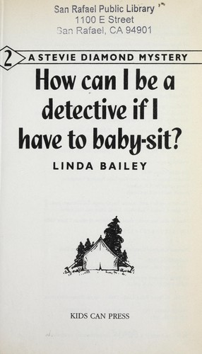 How can I be a detective if I have to baby-sit? book cover